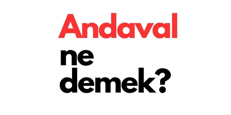 andaval ne demek