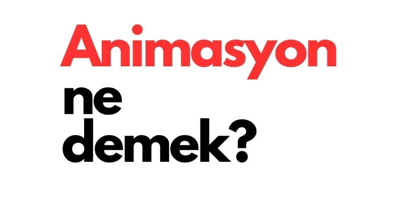 animasyon ne demek