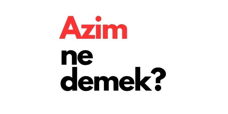 azim ne demek