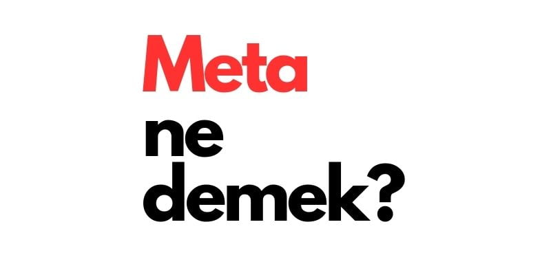 meta ne demek