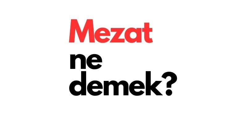 mezat ne demek